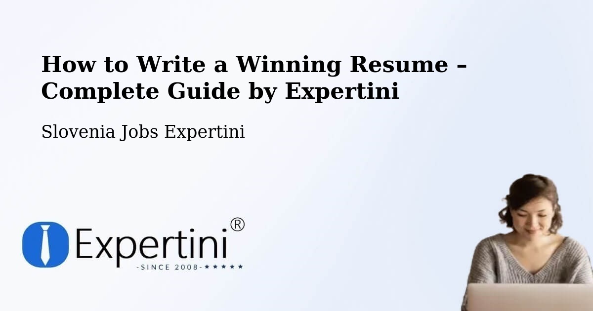 Resume Writing Guide for Job Seekers – Pragersko - Pragersko, Slovenia Jobs Expertini